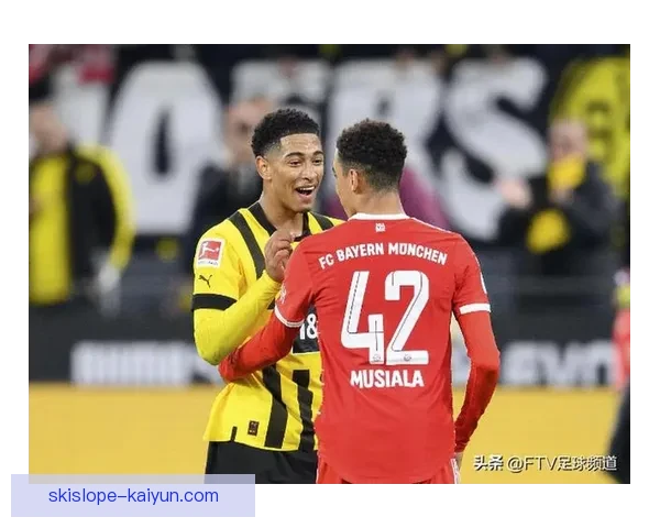 德甲豪门转会政策分析：持续提升球员阵容的竞争力与影响力